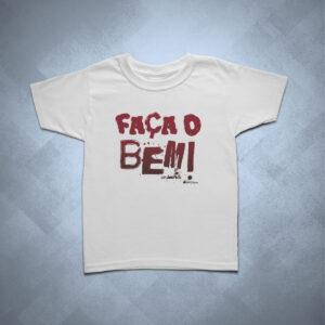 camiseta infantil faca o bem