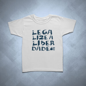 camiseta infantil legalize a liberdade