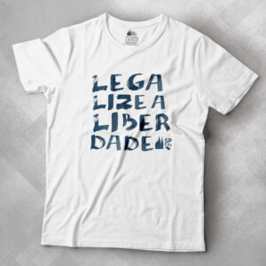 camiseta legalize a liberdade