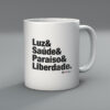 Luz Saúde Paraíso Liberdade